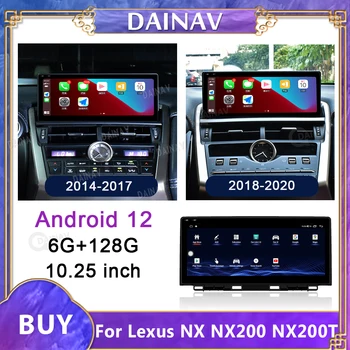 10,25 Дюймов Android 12 Автомагнитола для Lexus NX NX200 NX200T 2014-2020 Мультимедийный плеер GPS Навигация Carplay WIFI Головное устройство