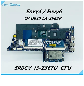 686088-001 693230-001 Для HP ENVY4 ENVY6 Материнская плата Ноутбука QAUE30 LA-8662P С SR0CV i3-2367M CPU Материнская плата DDR3