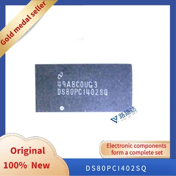 DS80PCI402SQ QFN-54 Новый оригинальный встроенный чип