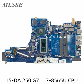 Восстановленная Материнская плата для ноутбука HP 15-DA 250 G7 с I7-8565u MX130 2 ГБ L35241-601 L35241-001 EPW50 LA-G07FP DDR4