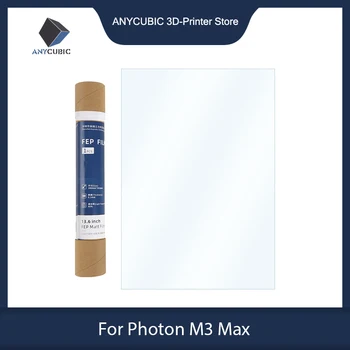 Детали 3D-принтера ANYCUBIC Для Photon M3 MAX Оригинальная Пленка FEP Для Литья Под давлением 1 шт./2 шт./5 шт. Аксессуары для 3D-принтера