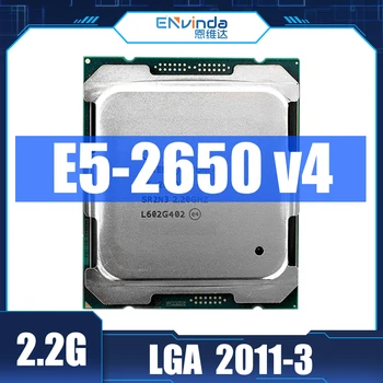Используется Оригинальный процессор Intel Xeon E5 2650 V4 E5-2650V4 SR2N3 2,2 ГГц с Двенадцатью Ядрами 30M LGA 2011-3 CPU