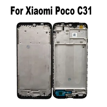 Новинка для Xiaomi POCO C31 C3 Средняя рамка, передняя рамка, корпус, задняя средняя панель, модели с ЖК-дисплеем, поддерживающий держатель
