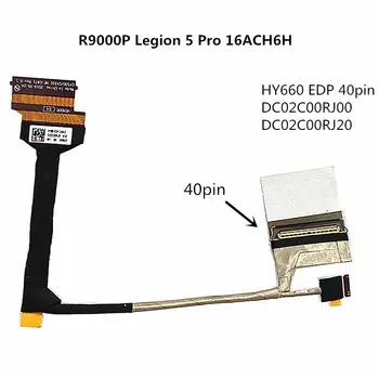 Новый Оригинальный Кабель LCD/LED/LVDS для ноутбука Lenovo Rescuer R9000P Legion 5 Pro 16ACH6H 2021 2021H DC02C00RJ00 RJ20 UHD 4K 40pin