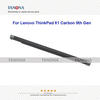 Оригинальная новинка для Lenovo ThinkPad X1 Carbon 9th Gen с ЖК-дисплеем, накладка на панель, петля, крышка, накладка на полоску, черный