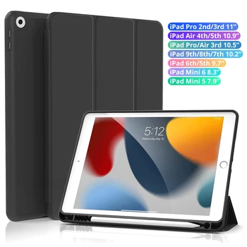 Чехол для iPad 9-го 8-го 7-го 6-го 5-го Поколения 2021 2020 10,2 9,7 Mini 6 5 Pro 11 10,5 Air 3 4 10,9 Smart Cover с Держателем для карандашей